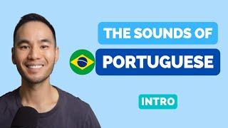 Brazilian Portuguese pronunciation: Intro