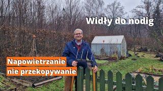 Napowietrzanie gleby. Widły no dig. Testuję nowe dwuręczne widły Hozelock.