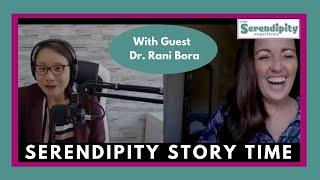 Serendipity Story Time with guest Dr Rani Bora & Amanda O'Shea