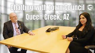 Chatting With Town Council Queen Creek, Arizona