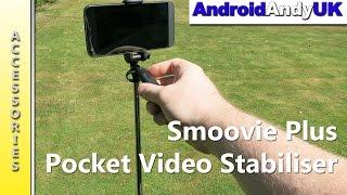 Smoovie Plus - Pocket Video Stabiliser (Kickstarter)