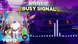 Busy Signal - Dance | Official Audio