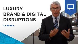 Master Class ESSEC | "How luxury brands can leverage digital disruptions" by Denis Morisset