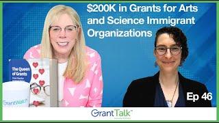GrantTalk Ep 46: $200K in Grants for Arts and Science Immigrant Organizations, The Vilcek Foundation