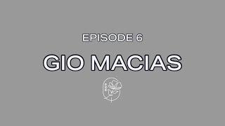 Ep. 6 - Gio Macias: Mechanical Engineering in Cuba and Tattooing in the US