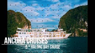 Ancora Cruises, Du Thuyền Hạ Long Ancora Cruises -  Smile Travel