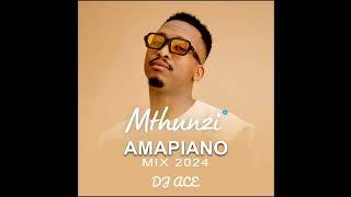 Mthunzi | Amapiano Mix 2024 | DJ Ace ️