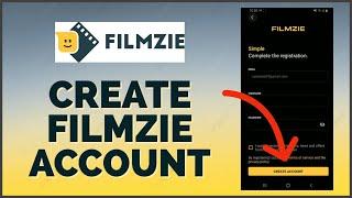 How to Sign Up/Create Account on Filmzie 2023? Filmzie Account Registration