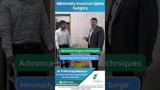 Minimally Invasive Spine Surgery | Vedanta Hospital Nagpur | Dr. Prithviraj Nistane