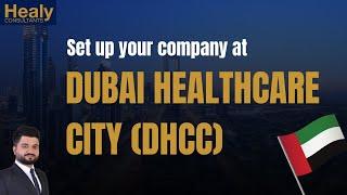 How to start a company in Dubai Healthcare City (DHCC)?