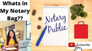 What's in my Notary Bag. Things to have as a Mobile Notary.