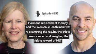 253 ‒ Hormone replacement therapy and the Women’s Health Initiative: re-examining the results