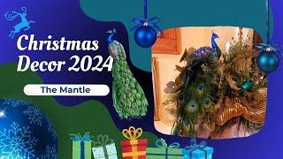 Christmas Decor 2024 || The Mantle ||