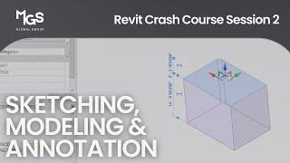 Revit Crash Course 2: Intro to Basic Sketching, Modeling & Annotation Tools