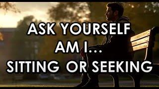 "Ask yourself Am I.. Sitting or Seeking" w/Pastor Abbi & Kalani