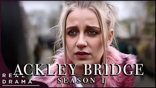 British Drama Series | Ackley Bridge | Season 1 Marathon | Real Drama