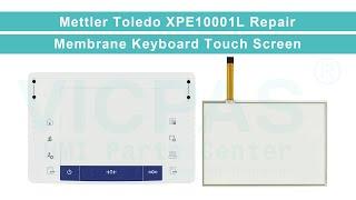 Mettler Toledo XPE10001L METTLER TOLEDO Touch Screen Operator Panel Keypad Replacement
