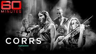 Irish supergroup The Corrs on their enchanting success story | 60 Minutes Australia