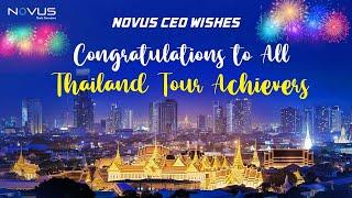 Huge Congrats to Thailand Tour Achievers - A Message from Our Novus CEO!