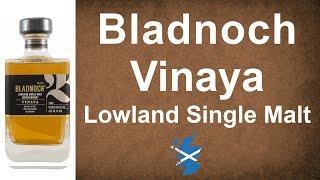 Bladnoch Vinaya Lowland Single Malt Scotch Whisky Review from WhiskyJason