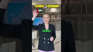 Dubai vs. Germany