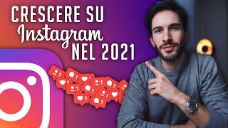 Come CRESCERE su INSTAGRAM nel 2021: Trucchi e Piano Editoriale