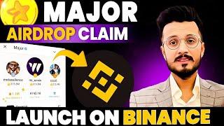 Major Airdrop Claim || Major Airdrop launch on Binance  || Major Airdrop Exchange listing News