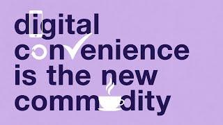 Digital Convenience is Becoming a Commodity, by keynote speaker Steven Van Belleghem