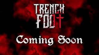 Trench Foot - Chapter 1: Resurrection (Teaser #2)