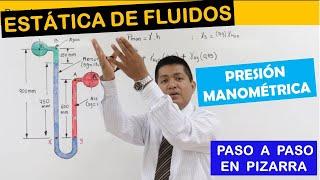 PROBLEMA DE ESTÁTICA DE FLUIDOS - MANÓMETRO DIFERENCIAL (PRESIÓN MANOMÉTRICA)