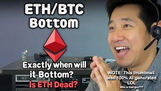  WHEN will ETH/BTC bottom? Here's the exact time! - Bonus: Is Ethereum dead? Will it go to zero?