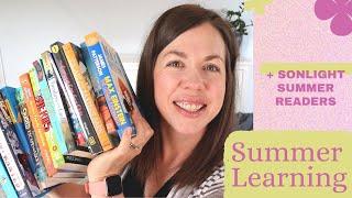 Summer Homeschool Plans (Academic & Enrichment) + Sonlight Summer Readers 2022 II COLLAB