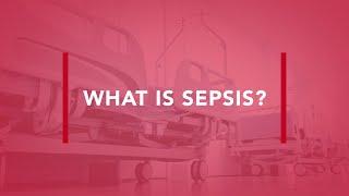 What is Sepsis?