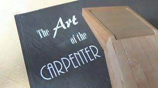 The Art of the Carpenter - new hard cover book by Jeremy Broun