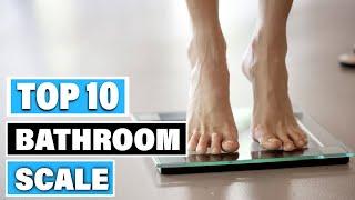 Best Bathroom Scale In 2024 - Top 10 Bathroom Scales Review