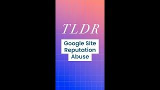 Google Site Reputation Abuse Policy: What SEOs Need to Know