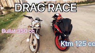 Bullet & Ktm Drag Race