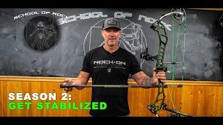 School of Nock Season 2: #10, Stabilizer Setup