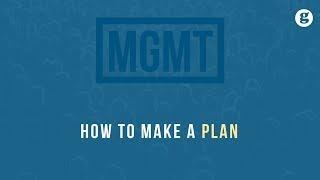 How to make a Plan