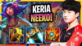 KERIA IS SO STRONG WITH NEEKO! | T1 Keria Plays Neeko Support vs Karma!  Season 2024