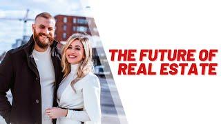 The Future of Real Estate (with Jess and Charlie Siciliano)