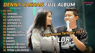 DENNY CAKNAN FULL ALBUM TERBARU 2024 LDR | LAGU JAWA TERBARU 2024