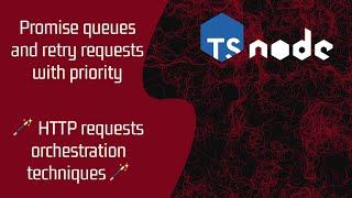 How to Prioritize HTTP Requests with a Promise Queue in Node.js