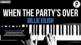 Billie Eilish - When The Party's Over Karaoke Slowed Acoustic Piano Instrumental Cover Lyrics