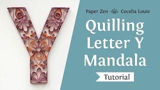 Quilling Letters Tutorial - On-Edge Uppercase Letter Y - Mandala Design Pattern Tutorial