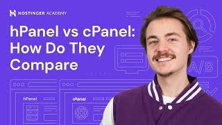 hPanel vs cPanel | How do they compare?