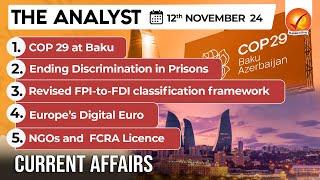 Current Affairs Today: The Analyst 12 November 2024 | Newspaper Analysis | Vajiram And Ravi