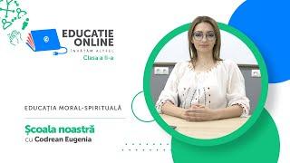 Educația moral-spirituală, Clasa a II-a, Școala noastră