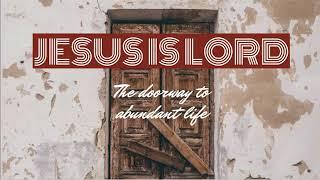 ORS-37 LIFE AS GOD INTENDED IT TO BE--JESUS IS THE DOORWAY TO THE ABUNDANT LIFE