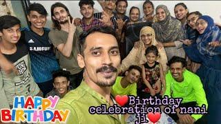 Naniji's birthday celebration family l AYSHA KA JAHAAN l My lovely  mamas and khalas